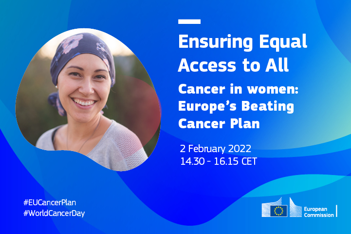 Hybrid event - Ensuring Equal Access to All: Cancer in Women - Europe’s Beating Cancer Plan